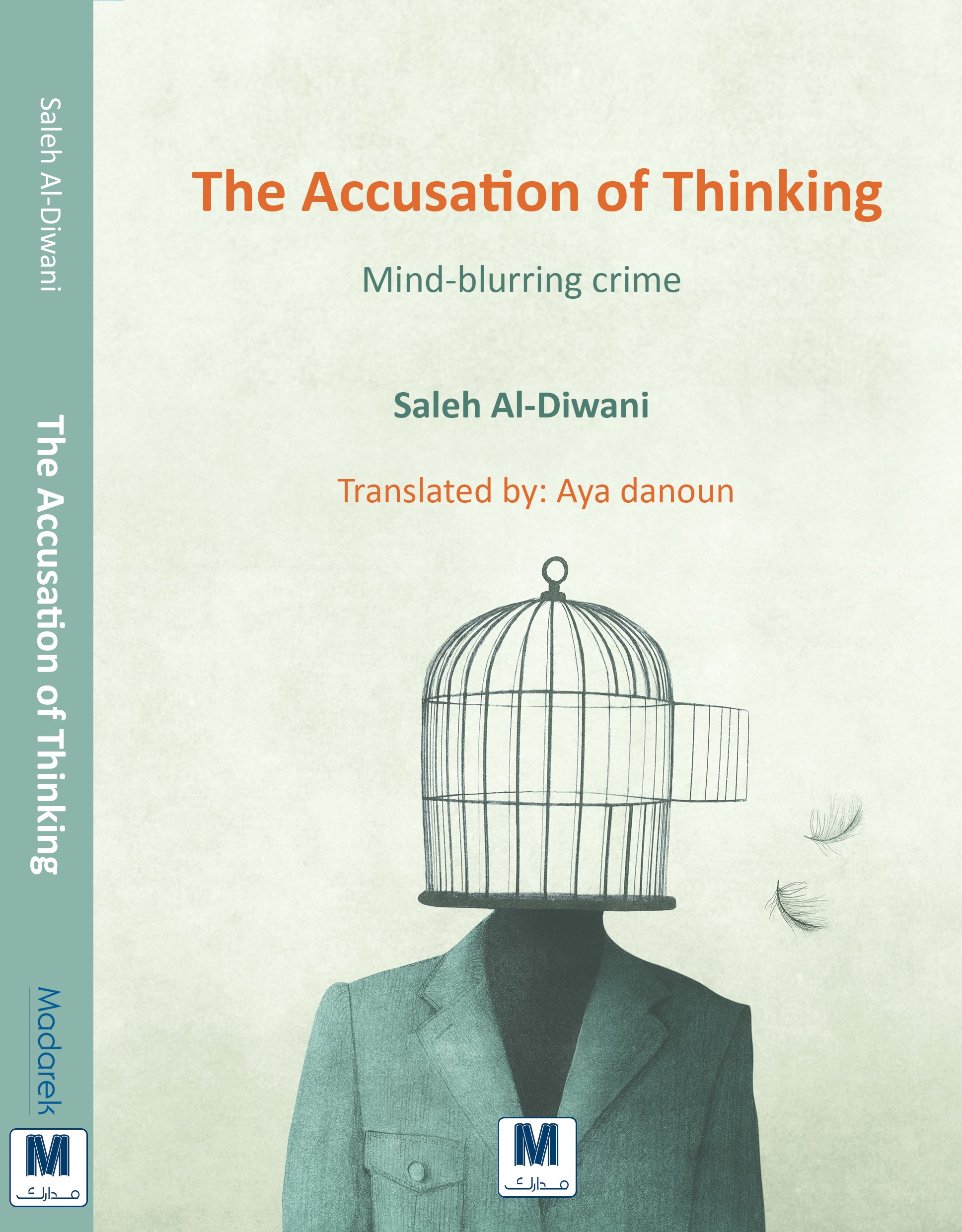 THE ACCUSATION OF THINKING